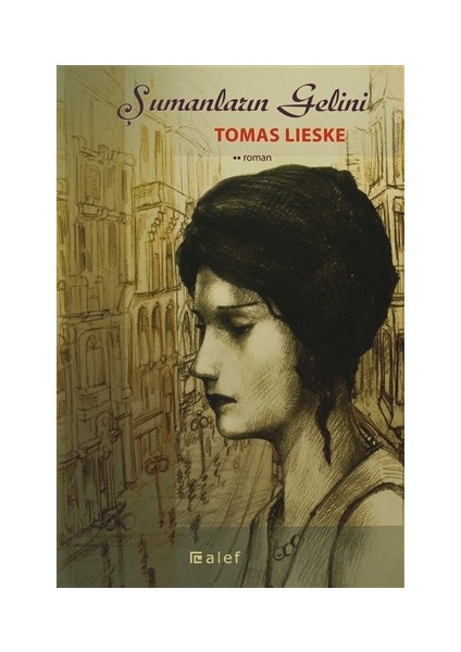 Şumanların Gelini - Tomas Lieske