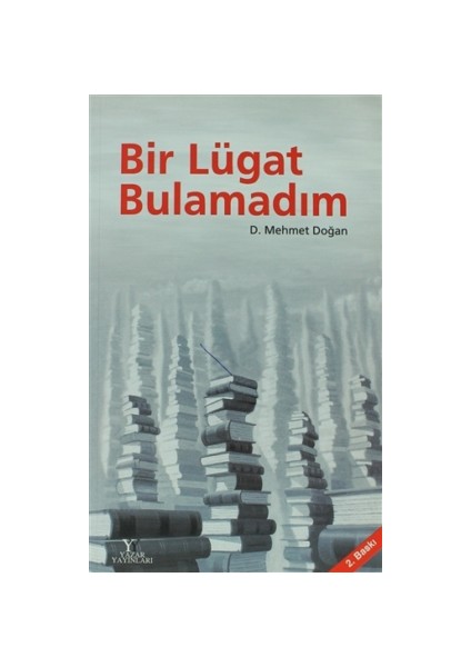 Bir Lügat Bulamadım