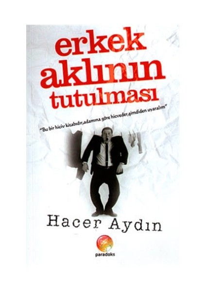 Erkek Aklının Tutulması