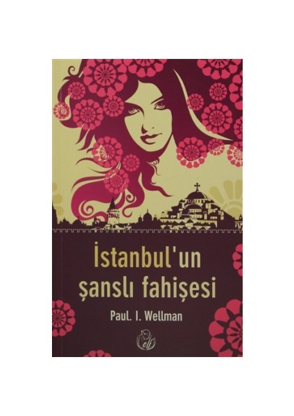 İstanbul’un Şanslı Fahişesi