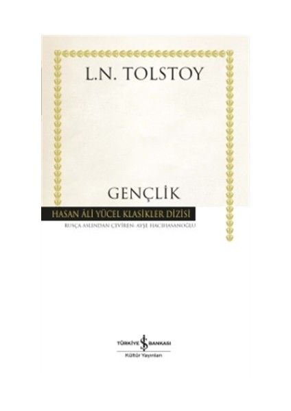 Gençlik - Lev Nikolayeviç Tolstoy