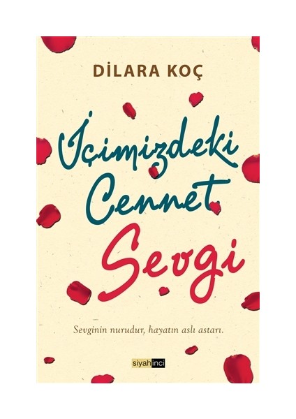 İçimizdeki Cennet Sevgi