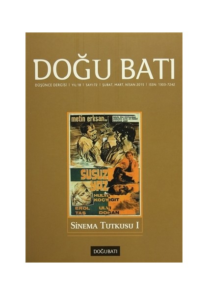 Doğu Batı Düşünce Dergisi Sayı : 72 Sinema Tutkusu 1