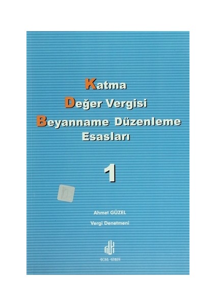 Katma Değer Vergisi Beyanname Düzenleme Esasları (2 Cilt Takım)