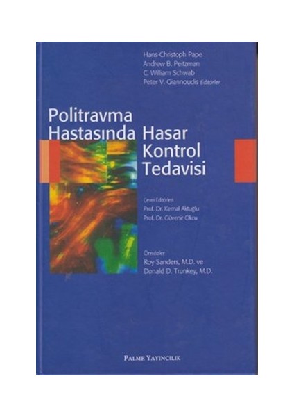 Politravma Hastasında Hasar Kontrol Tedavisi