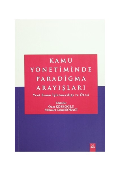 Kamu Yönetiminde Paradigma Arayışları