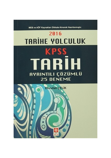 2016 KPSS Tarih Ayrıntılı Çözümlü 25 Deneme