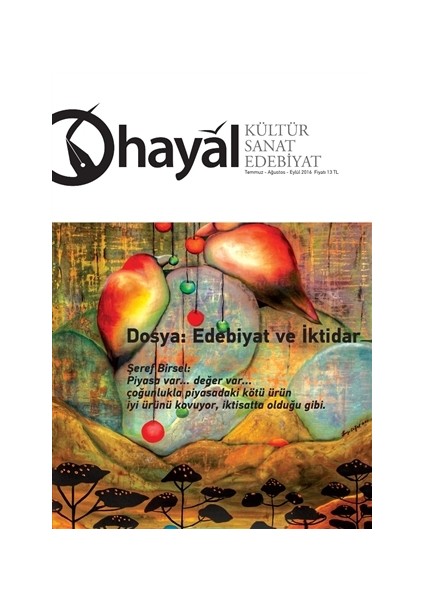 Kültür Sanat Edebiyat Dergisi Sayı: 58 (Temmuz-Ağustos-Eylül) 2016