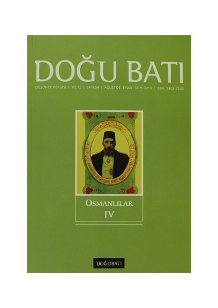 Doğu Batı Düşünce Dergisi Sayı: 54 Osmanlılar 4