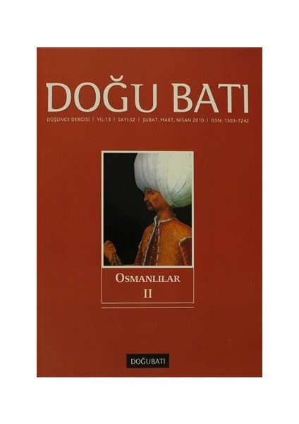 Doğu Batı Düşünce Dergisi Sayı: 52 Osmanlılar 2