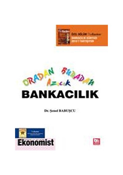 Oradan Buradan Azıcık Bankacılık