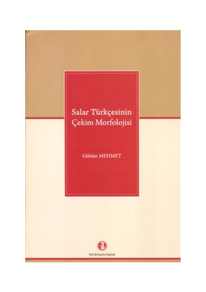 Salar Türkçesinin Çekim Morfolojisi