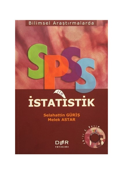 Bilimsel Araştırmalarda SPSS ile İstatistik - Melek Astar