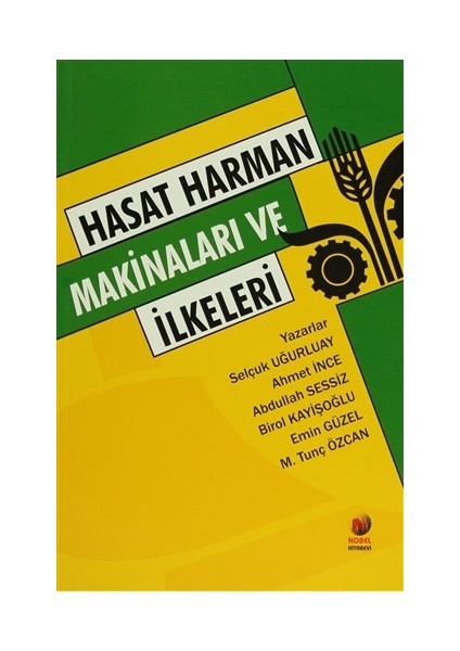 Hasat Harman Makinaları ve İlkeleri