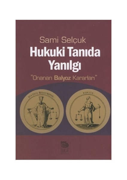 Hukuki Tanıda Yanılgı