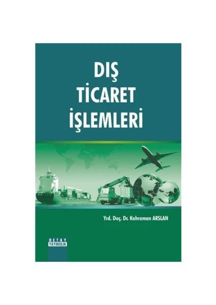 Dış Ticaret İşlemleri