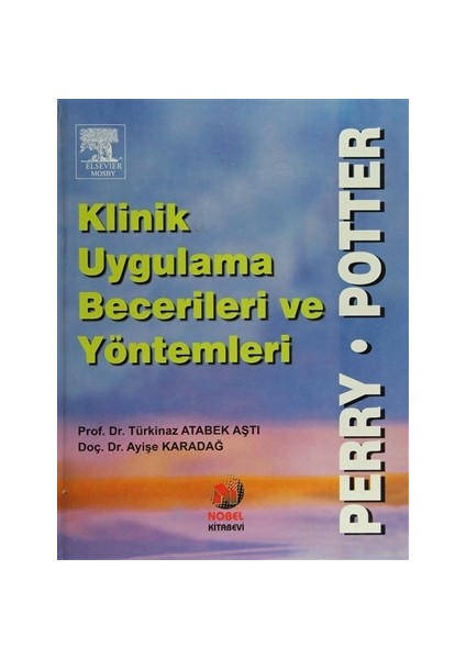 Klinik Uygulama Becerileri ve Yöntemleri