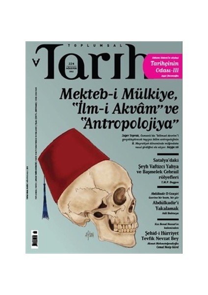 Toplumsal Tarih Dergisi Sayı: 224