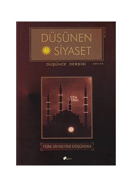 Düşünen Siyaset Düşünce Dergisi Sayı: 25