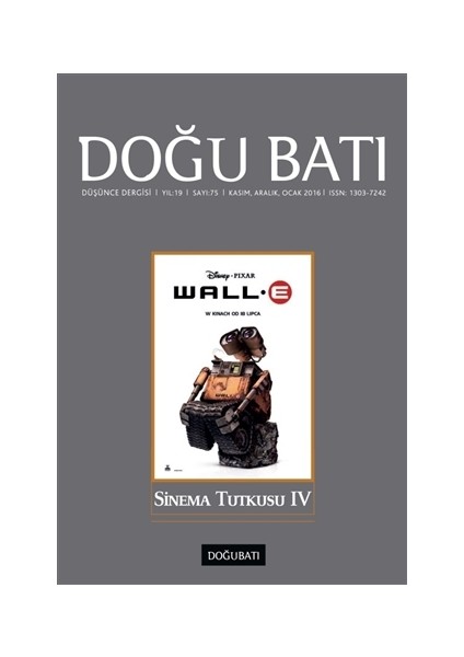 Doğu Batı Düşünce Dergisi Sayı : 75 Sinema Tutkusu 4