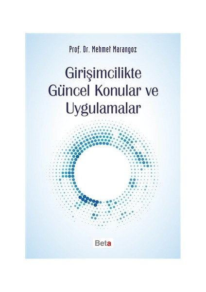 Girişimcilikte Güncel Konular ve Uygulamalar