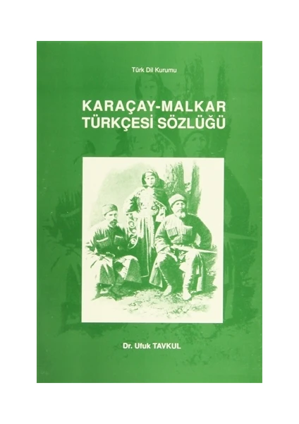 Karaçay - Malkar Türkçesi Sözlüğü