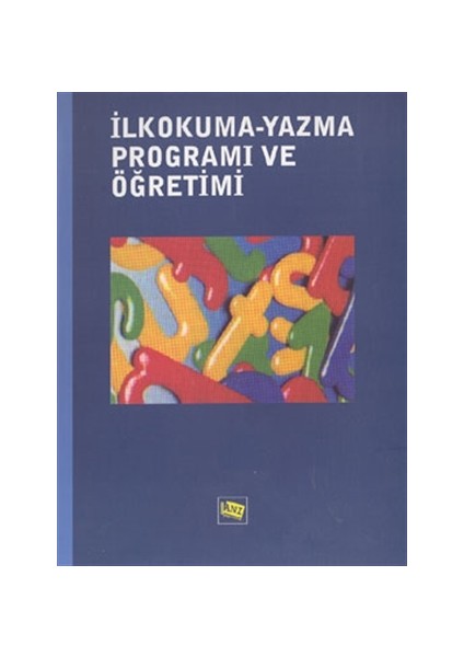 İlkokuma - Yazma Programı ve Öğretimi