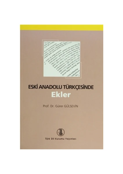 Eski Anadolu Türkçesinde Ekler