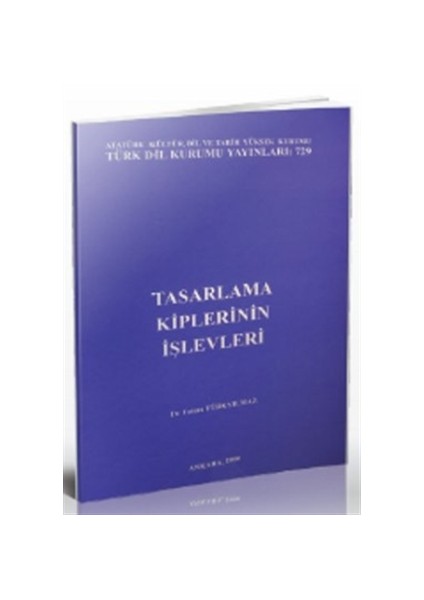 Tasarlama Kiplerinin İşlevleri