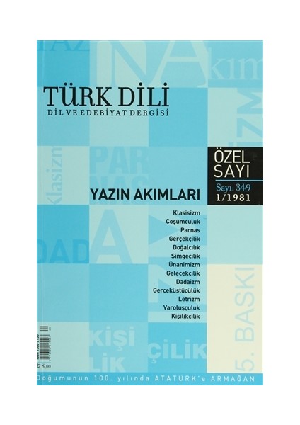 Türk Dili Sayı 349: Yazın Akımları Özel Sayısı