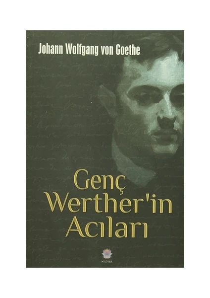 Genç Werther'in Acıları - Johann Wolfgang von Goethe