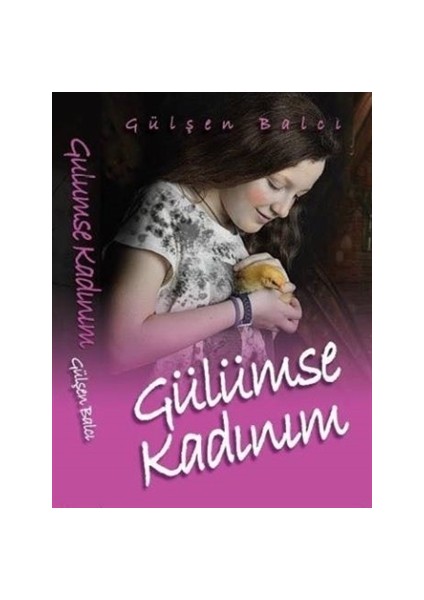 Gülümse Kadınım