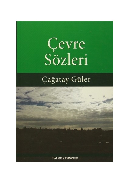 Çevre Sözleri