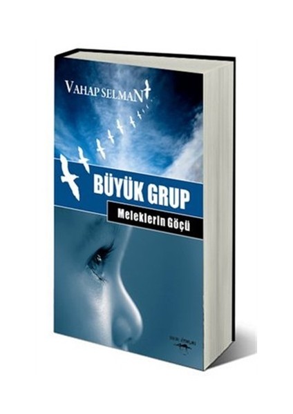 Büyük Grup - Meleklerin Göçü
