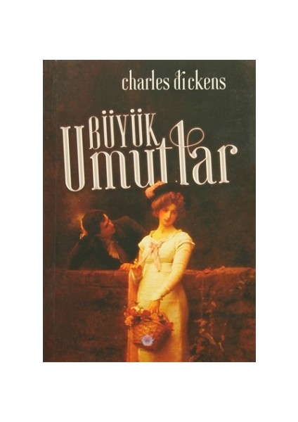 Büyük Umutlar - Charles Dickens