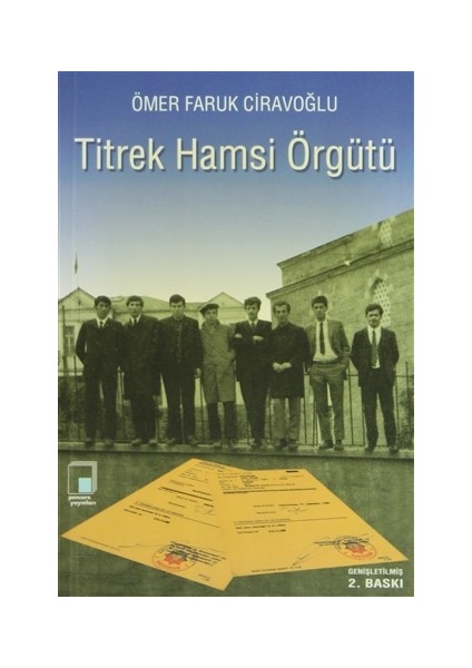 Titrek Hamsi Örgütü: Devrimcinin Notları