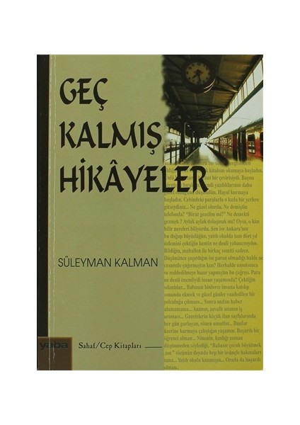 Geç Kalmış Hikayeler