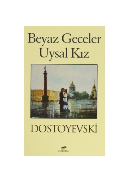 Beyaz Geceler - Uysal Kız