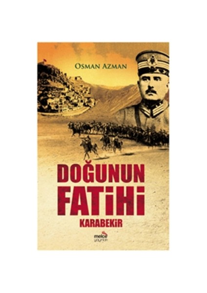 Doğunun Fatihi Karabekir