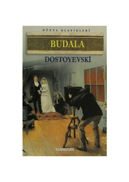 Budala - Dostoyevskı