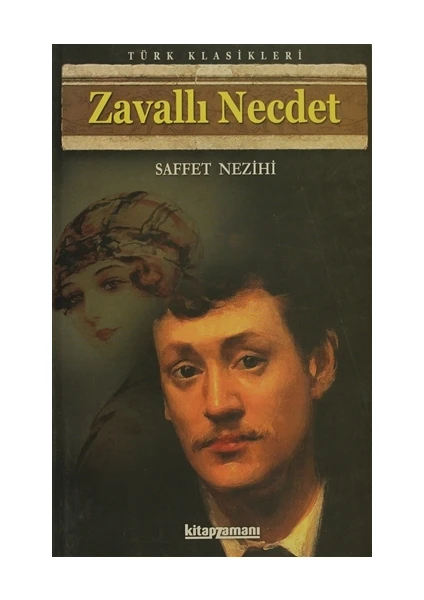 Zavallı Necdet - Saffet Nezihi