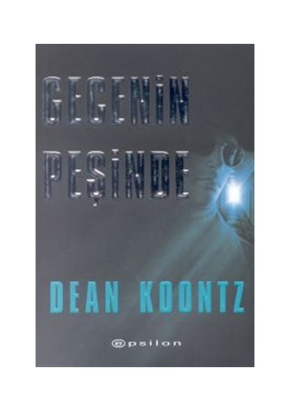 Gecenin Peşinde - Dean Koontz
