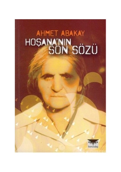 Hoşana’nın Son Sözü