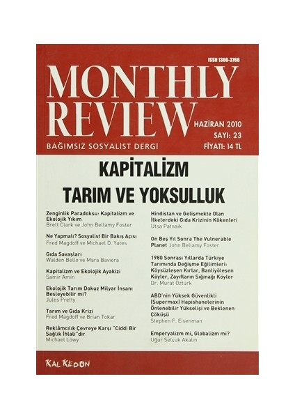 Monthly Review Bağımsız Sosyalist Dergi Sayı: 23 / Haziran 2010