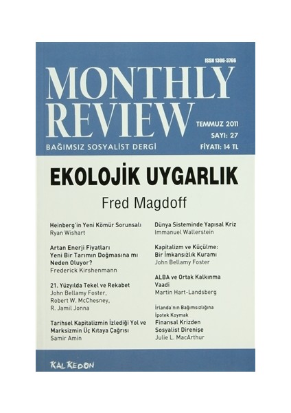Monthly Review Bağımsız Sosyalist Dergi Sayı: 27 / Temmuz 2011