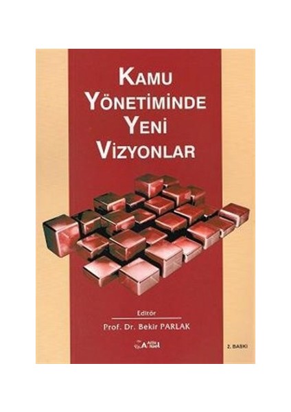 Kamu Yönetiminde Yeni Vizyonlar