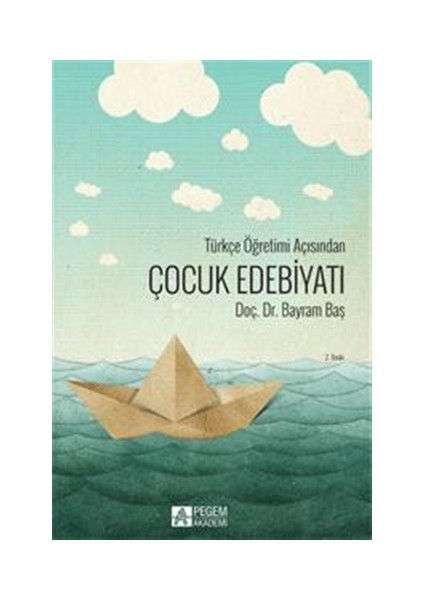 Türkçe Öğretimi Açısından Çocuk Edebiyatı