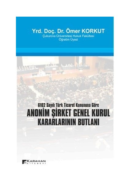 Anonim Şirket Genel Kurul Kararlarının Butlanı