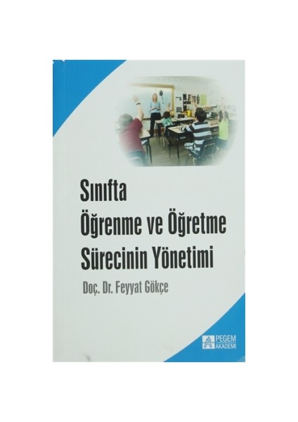 Sınıfta Öğrenme ve Öğretme Sürecinin Yönetimi