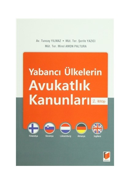 Yabancı Ülkelerin Avukatlık Kanunları: 2. Kitap